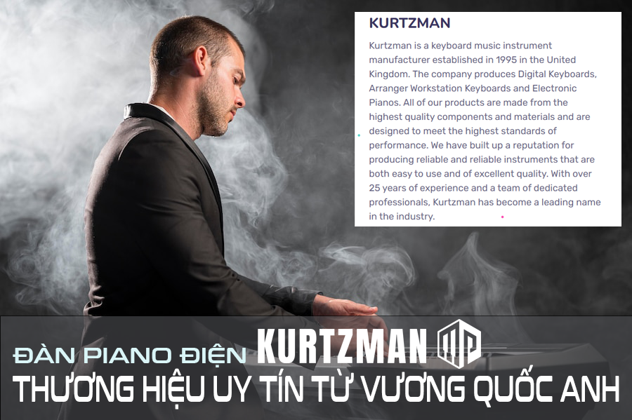 Đàn piano điện Kurtzman – Thương hiệu uy tín đến từ Vương Quốc Anh